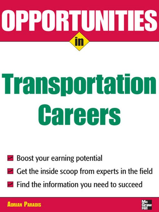 Title details for Opportunities in Transportation Careers by Adrian Paradis - Available